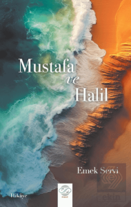 Mustafa ve Halil