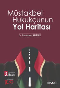 Müstakbel Hukukçunun Yol Haritası