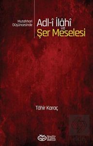 Mutahhari Düşüncesinde Adl-i İlahi ve Şer Meselesi
