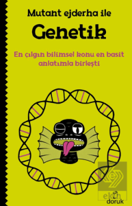 Mutant Ejderha ile Genetik