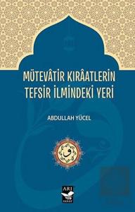 Mütevatir Kıraatlerin Tefsir İlmindeki Yeri