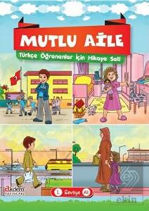 Mutlu Aile Türkçe Öğrenenler İçin Hikaye Seti 1. S