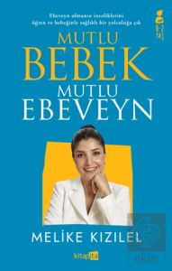 Mutlu Bebek, Mutlu Ebeveyn