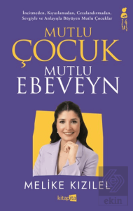 Mutlu Çocuk Mutlu Ebeveyn