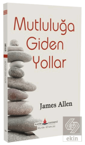 Mutluluğa Giden Yollar