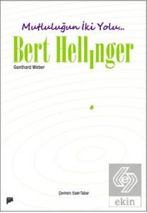 Mutluluğun İki Yolu...