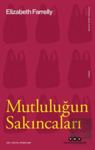 Mutluluğun Sakıncaları