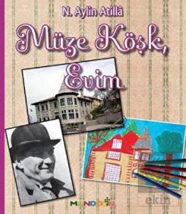 Müze Köşk, Evim