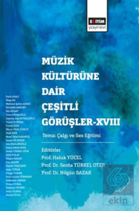 Müzik Kültürüne Dair Çeşitli Görüşler - 18