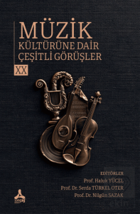 Müzik Kültürüne Dair Çeşitli Görüşler - 20
