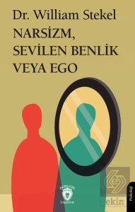 Narsizm, Sevilen Benlik veya Ego