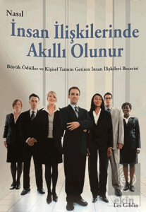 Nasıl İnsan İlişkilerinde Akıllı Olunur