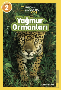 National Geographic Kids/ Yağmur Ormanları