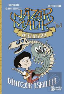 Nazar Malik'in Maceraları - Dinozor İskeleti