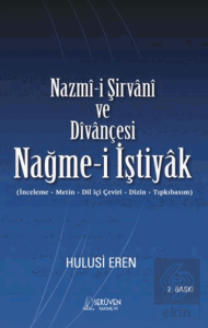 Nazmî-i Şirvanî ve Dîvançesi Nağme-i İştiyak
