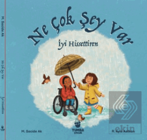 Ne Çok Şey Var İyi Hissettiren