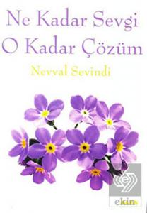 Ne Kadar Sevgi O Kadar Çözüm