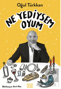 Ne Yediysem Oyum