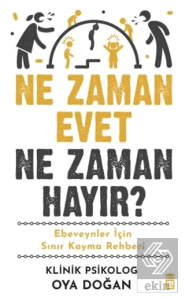 Ne Zaman Evet Ne Zaman Hayır?