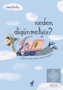 Neden Du¨şu¨nmeliyiz? 3 Yaştan 11 Yaşa Kadar Felsefi Oyun