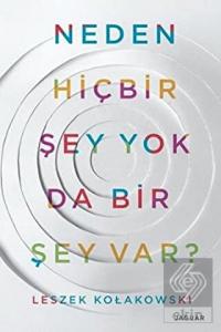 Neden Hiçbir Şey Yok da Bir Şey Var?