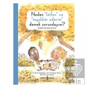 Neden "Lütfen" ve "Teşekkür Ederim" Demek Zorunday