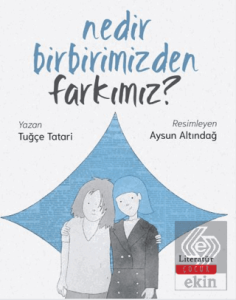 Nedir Birbirimizden Farkımız?