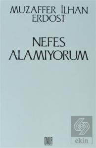 Nefes Alamıyorum