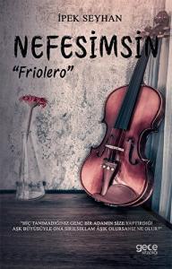 Nefesimsin  "Friolero"