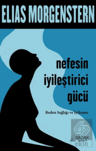 Nefesin İyileştirici Gücü