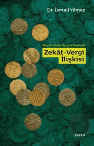 Negatif Gelir Vergisi Özelinde Zekat-Vergi İlişkis
