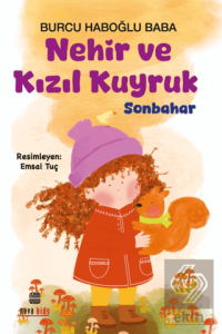 Nehir ve Kızıl Kuyruk - Sonbahar