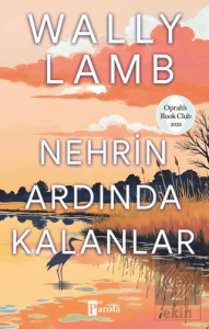 Nehrin Ardında Kalanlar