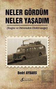 Neler Gördüm Neler Yaşadım