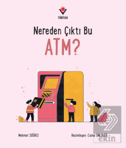 Nereden Çıktı Bu ATM?