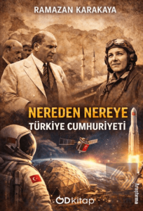Nereden Nereye Türkiye Cumhuriyeti