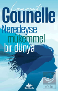 Neredeyse Mükemmel Bir Dünya