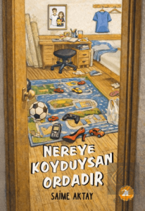 Nereye Koyduysan Ordadır