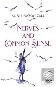 Nerves And Common Sense