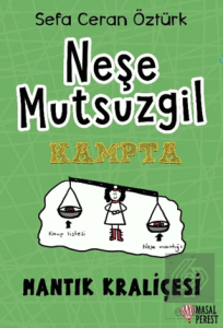 Neşe Mutsuzgil - Kampta