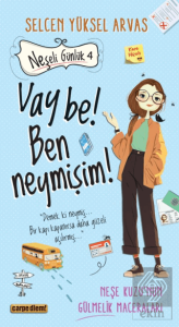 Neşeli Günlük 4 Vay Be! Ben Neymişim