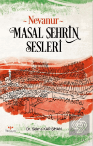 Nevanur - Masal Şehrin Sesleri