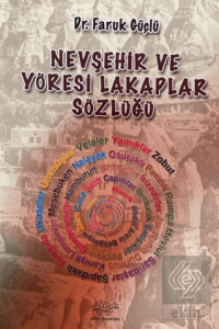 Nevşehir Ve Yöresi Lakaplar Sözlüğü