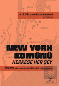 New York Komünü: Herkese Her Şey