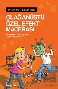 Nick ve Tesla'nın Olağanüstü Özel Efekt Macerası