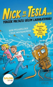 Nick ve Tesla'nın Yüksek Voltajlı Bilim Laboratuvarı