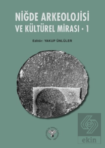 Niğde Arkeoloji ve Kültürel Mirası – 1