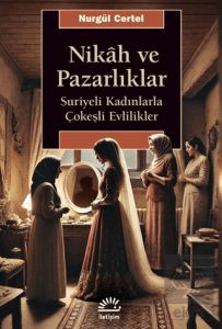 Nikâh ve Pazarlıklar
