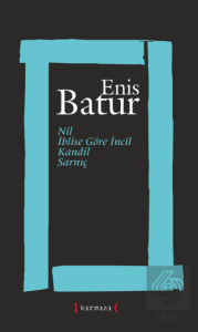 Nil - İblise Göre İncil - Kandil - Sarnıç