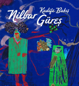 Nilbar Güreş: Kadife Bakış